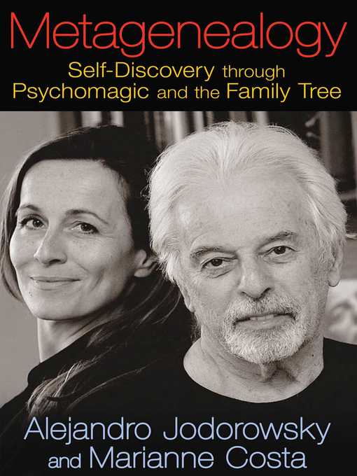 Title details for Metagenealogy by Alejandro Jodorowsky - Wait list